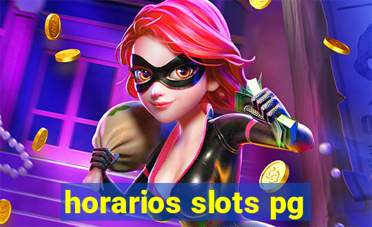 horarios slots pg